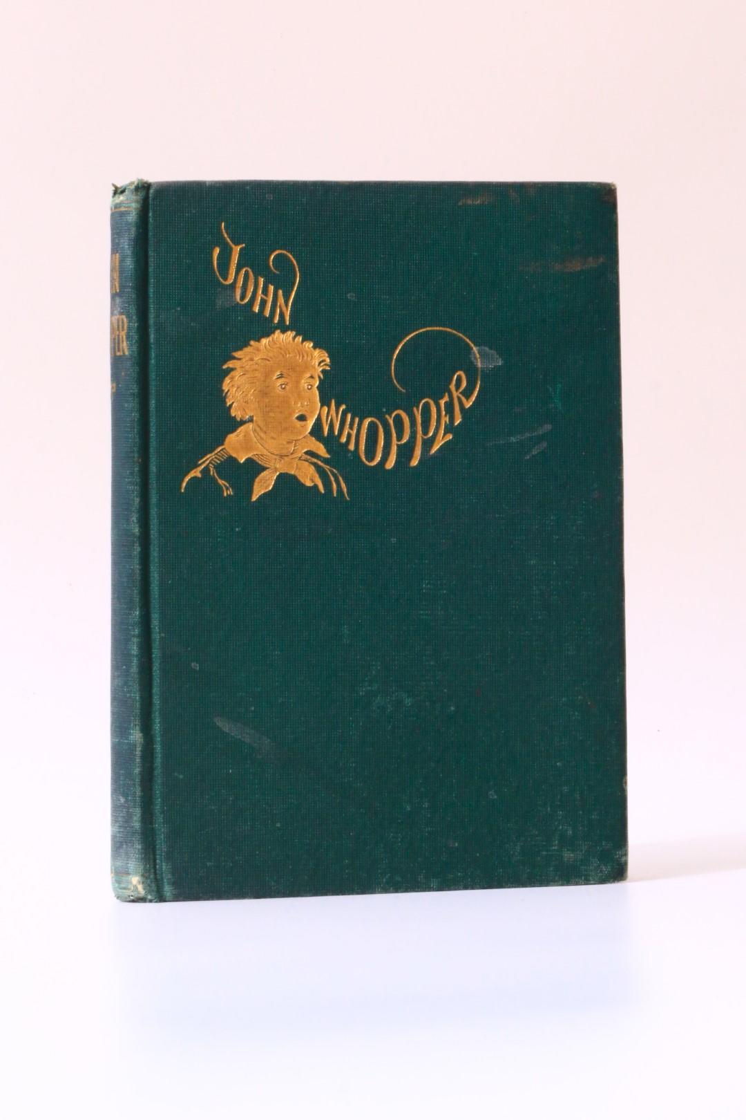 Thomas March Clark - John Whopper. The Newsboy - Roberts Brothers, 1871, First Edition.
