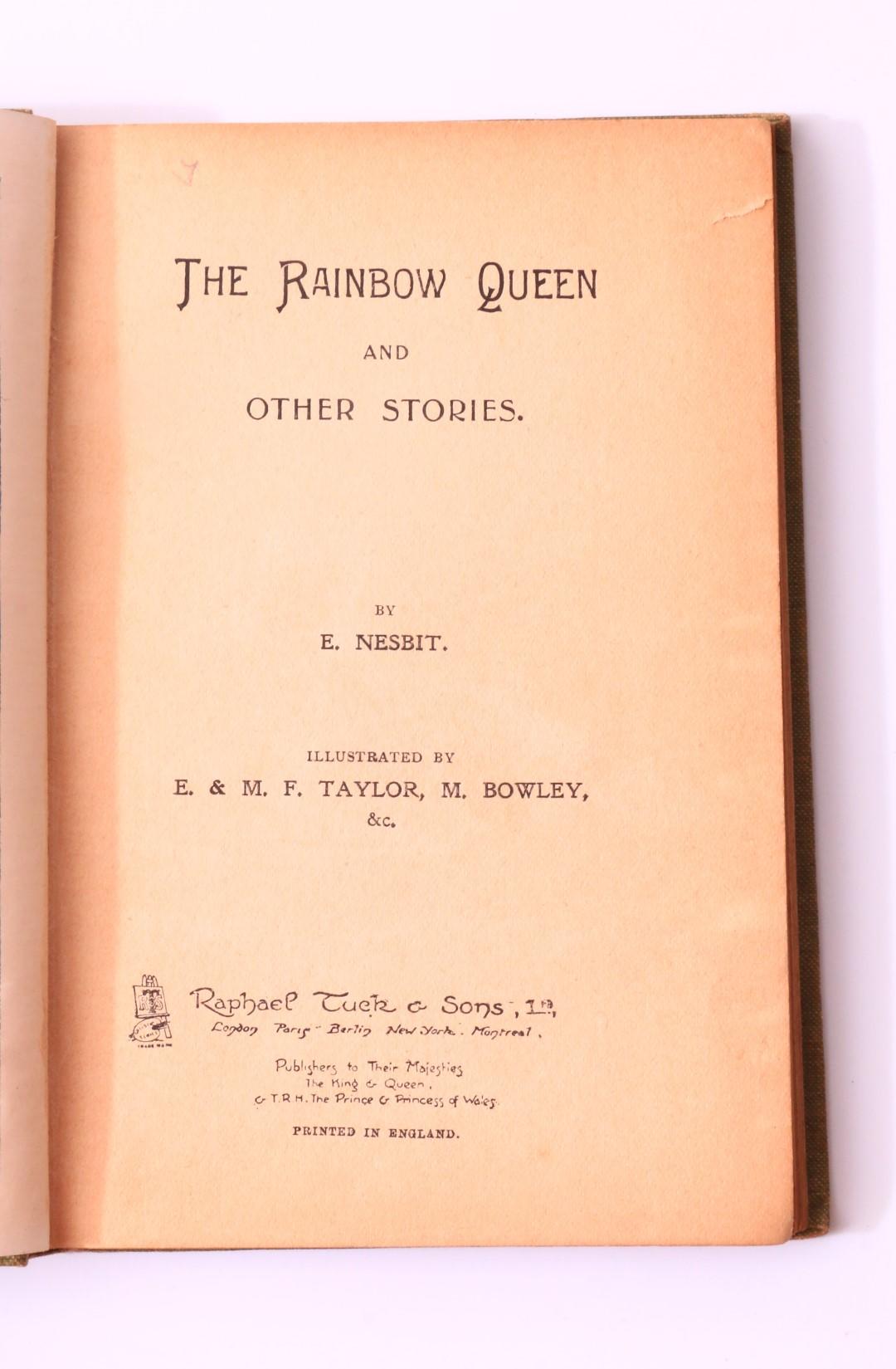 E. Nesbit - The Rainbow Queen and Other Stories - Raphael Tuck, n.d. [1903], First Edition.
