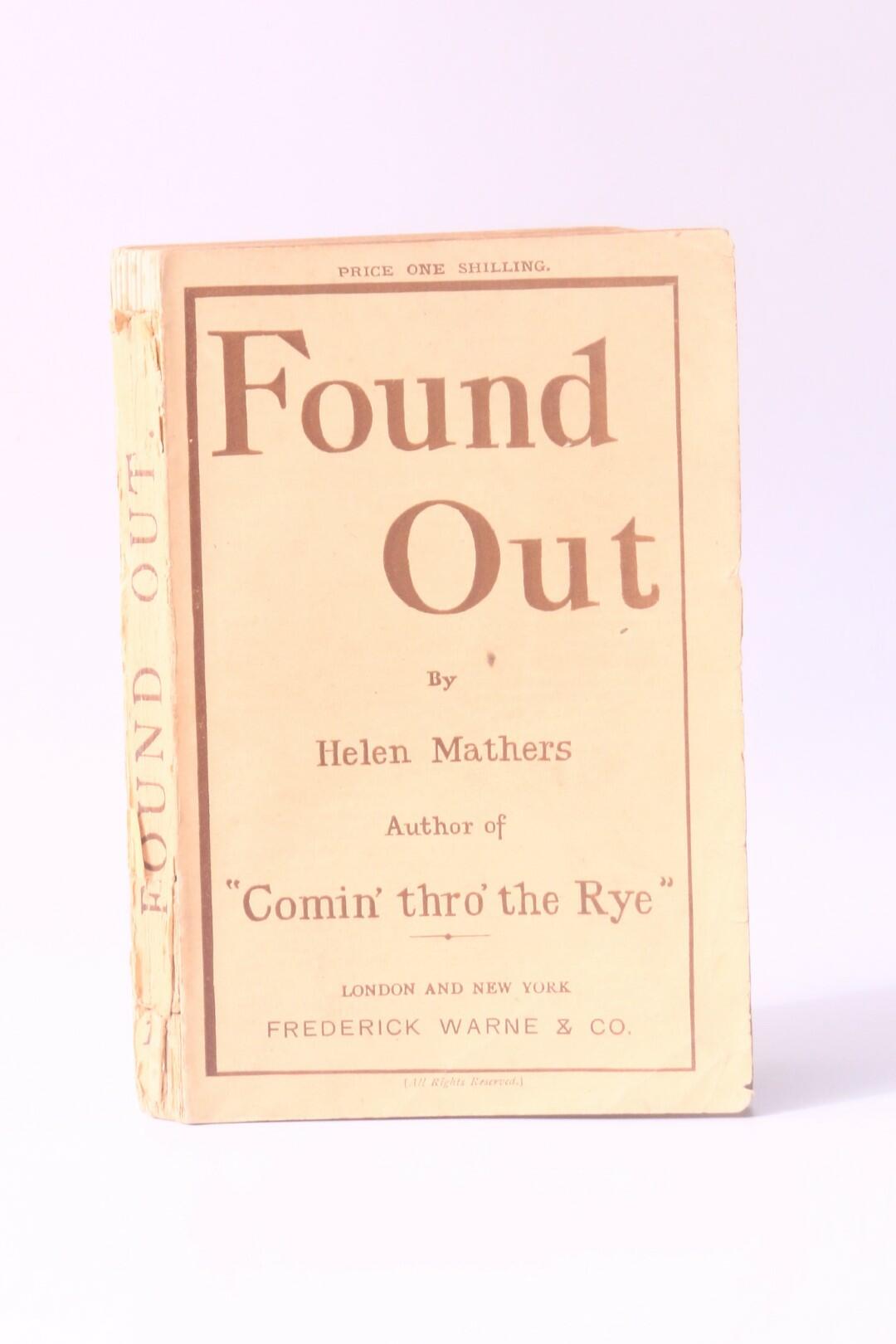 Helen Mathers - Found Out - Frederick Warne, 1885, First Edition.