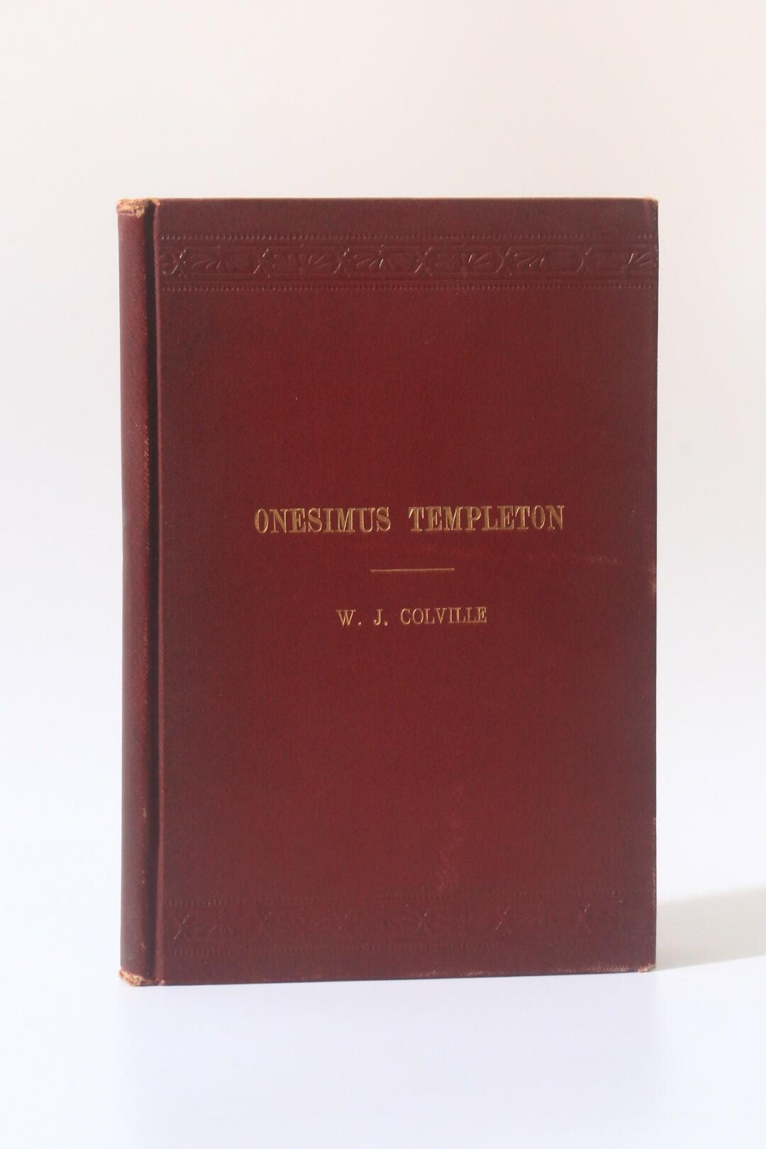 William J Colville - Onesimus Templton: A Psychical Romance - Edward Lovell, 1898, First Edition.