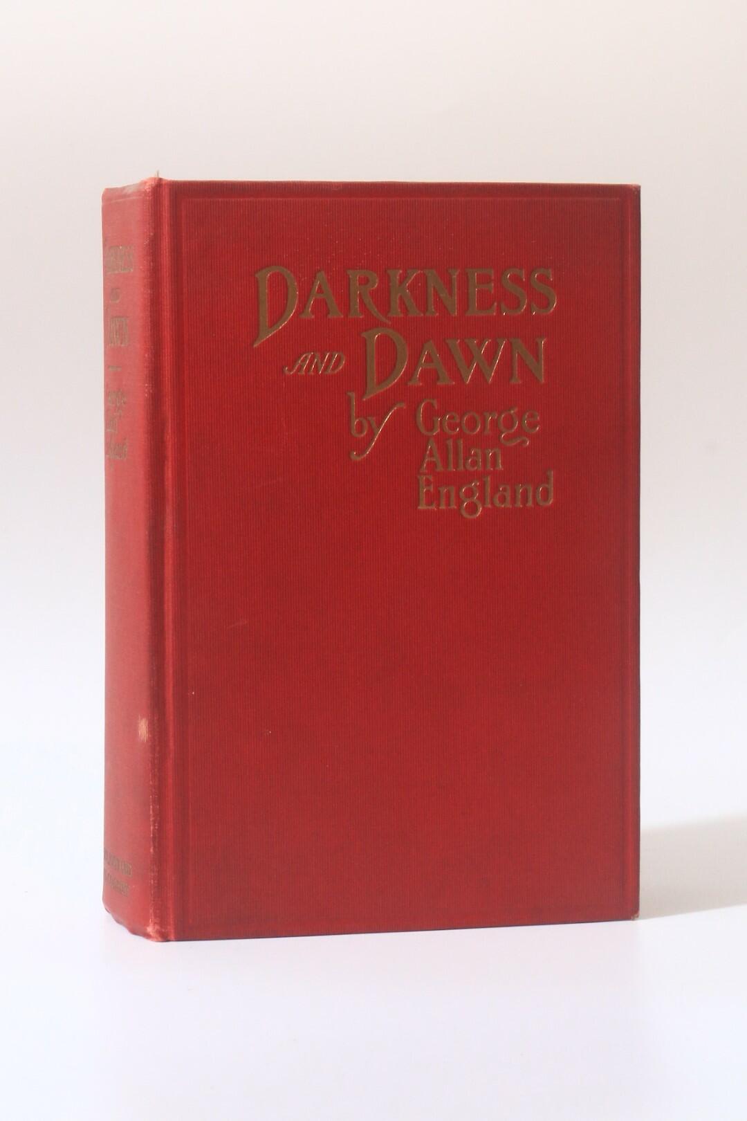 George Allan England - Darkness and Dawn - Small, Maynard & Company, 1914, First Edition.