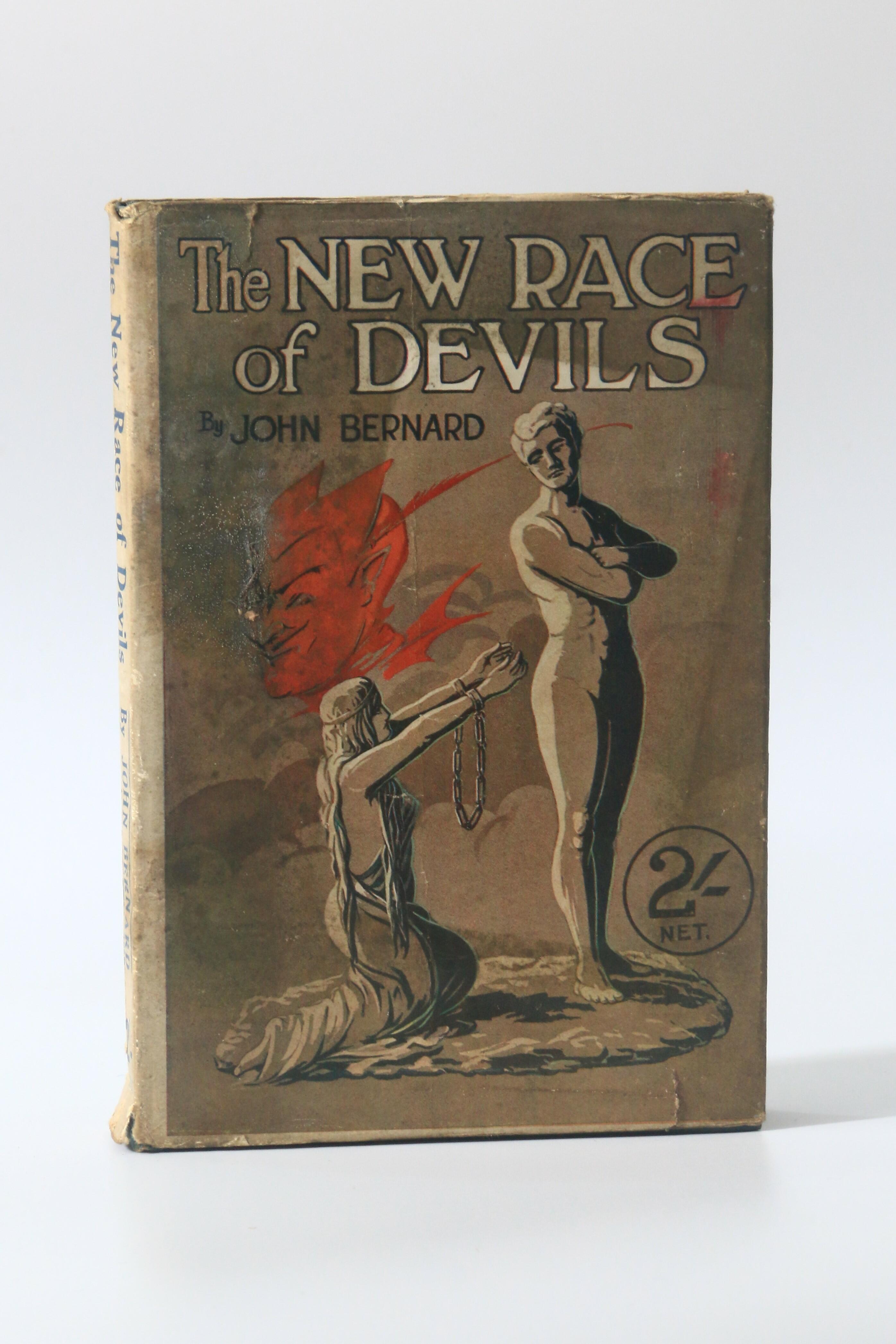 John Bernard - The New Race of Devils - Anglo-Eastern Publishing Company, nd [1921], First Edition.