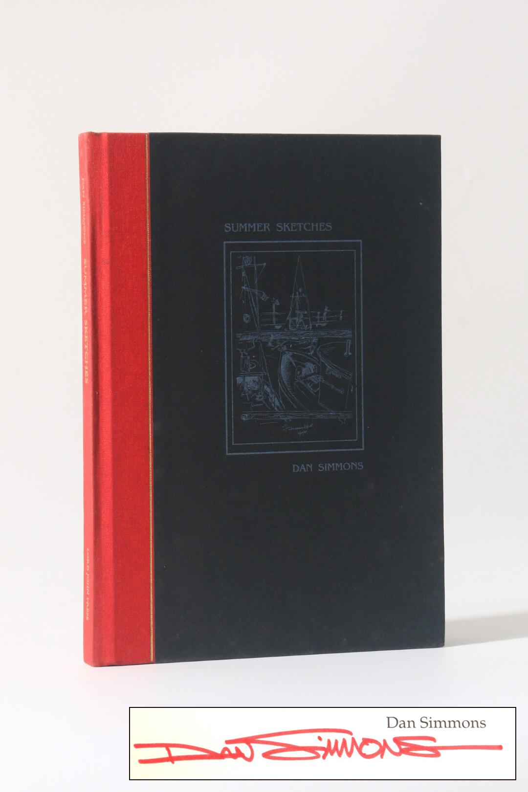 Dan Simmons - Summer Sketches - Lord John Press, 1992, Signed Limited Edition.