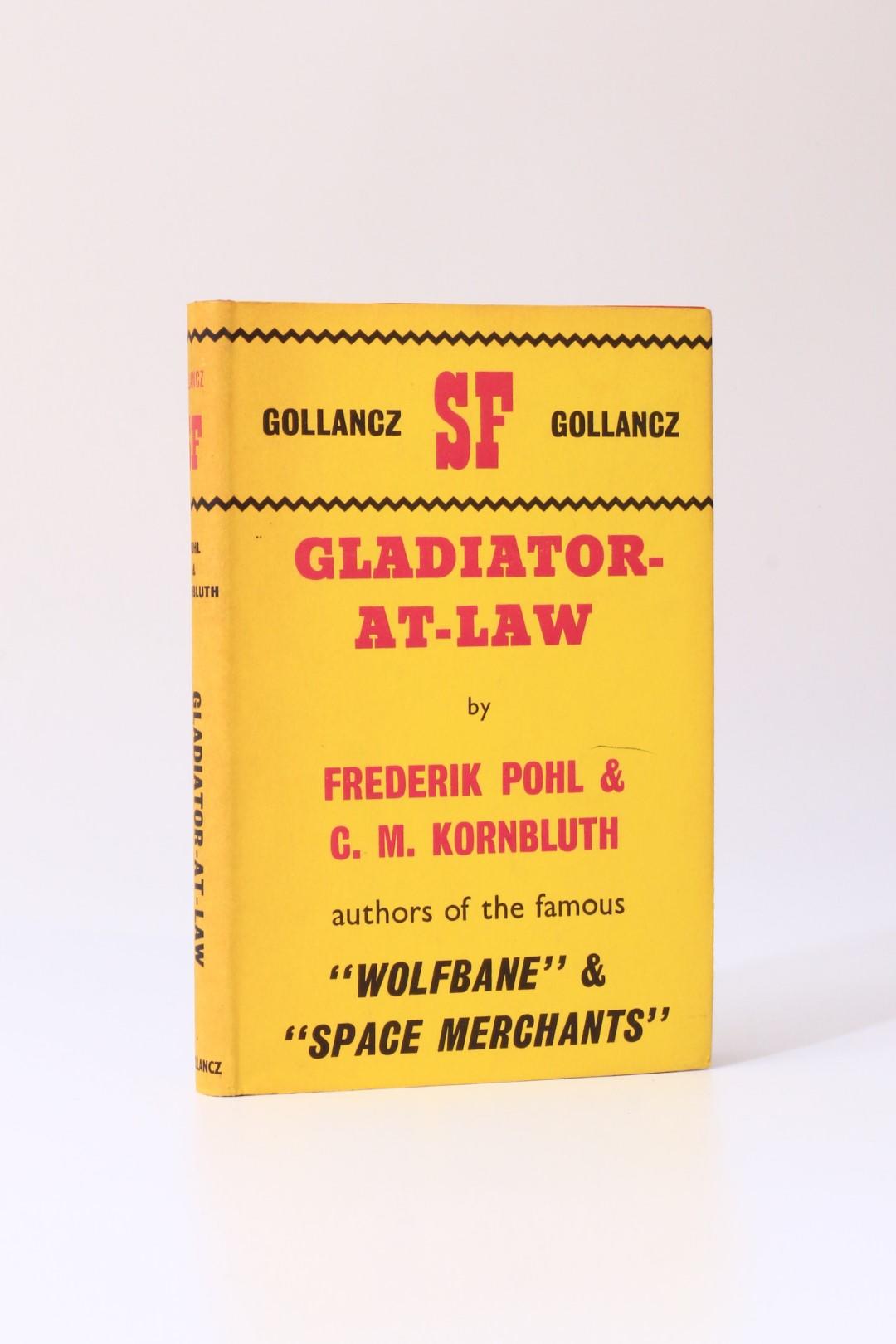 Frederik Pohl & C.M. Kornbluth - Gladiator-At-Law - Gollancz, 1964, Signed First Edition.