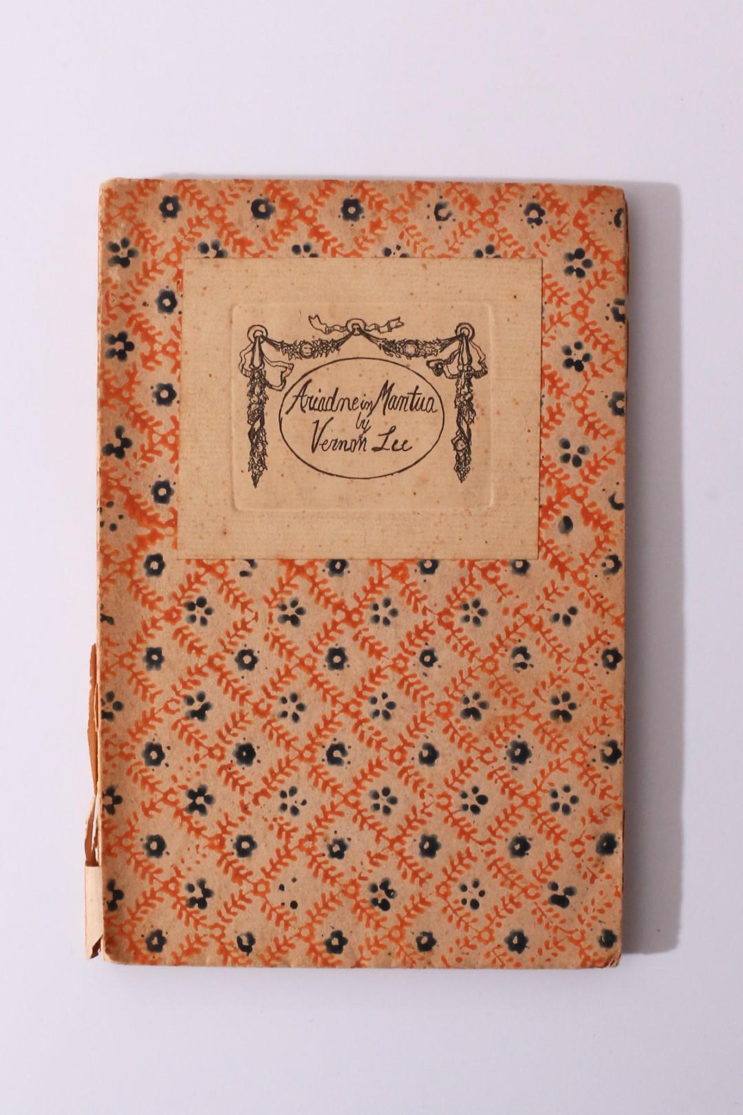 Vernon Lee - Ariadne in Mantua: A Romance in Five Acts - Blackwell, 1903, Signed First Edition.