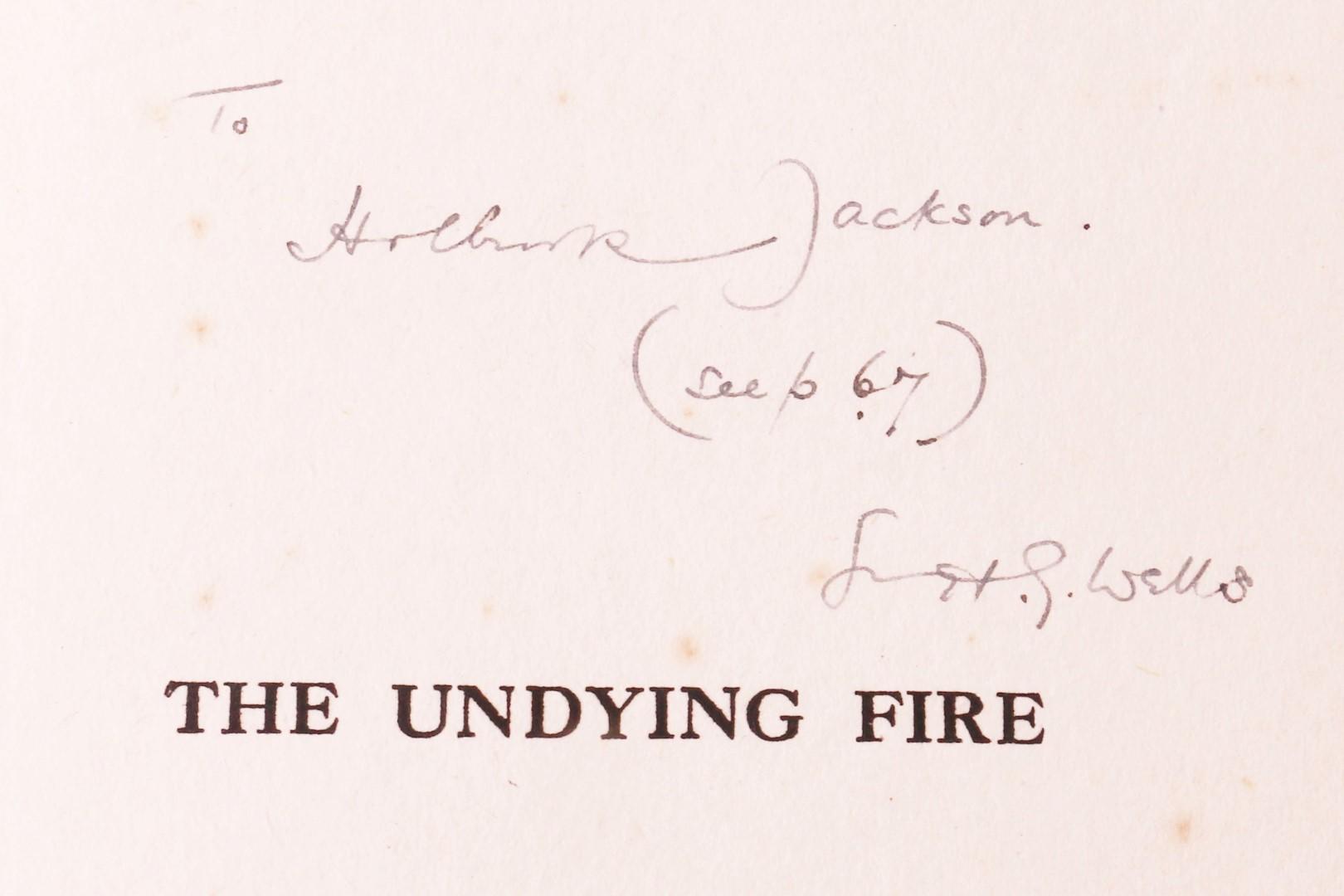 H.G. Wells - The Undying Fire - Cassell, 1919, Signed First Edition.