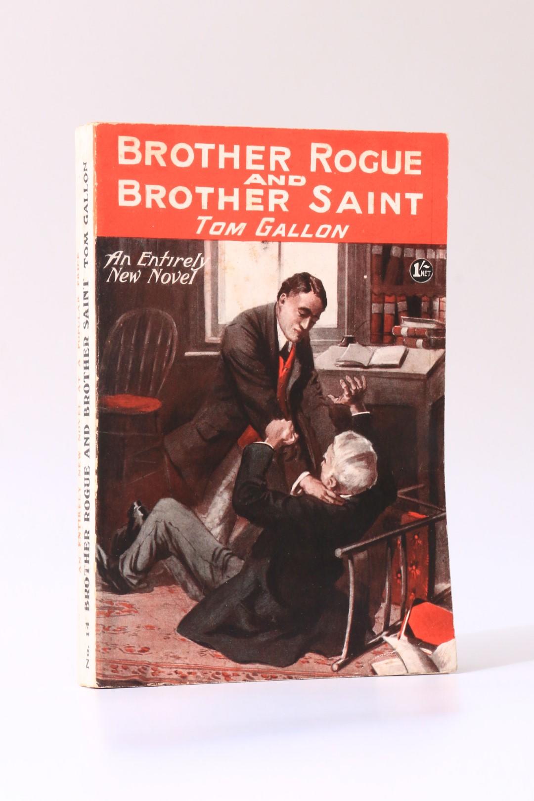 Tom Gallon - Brother Rogue and Brother Saint - Stanley Paul, n.d. [1909], First Edition.