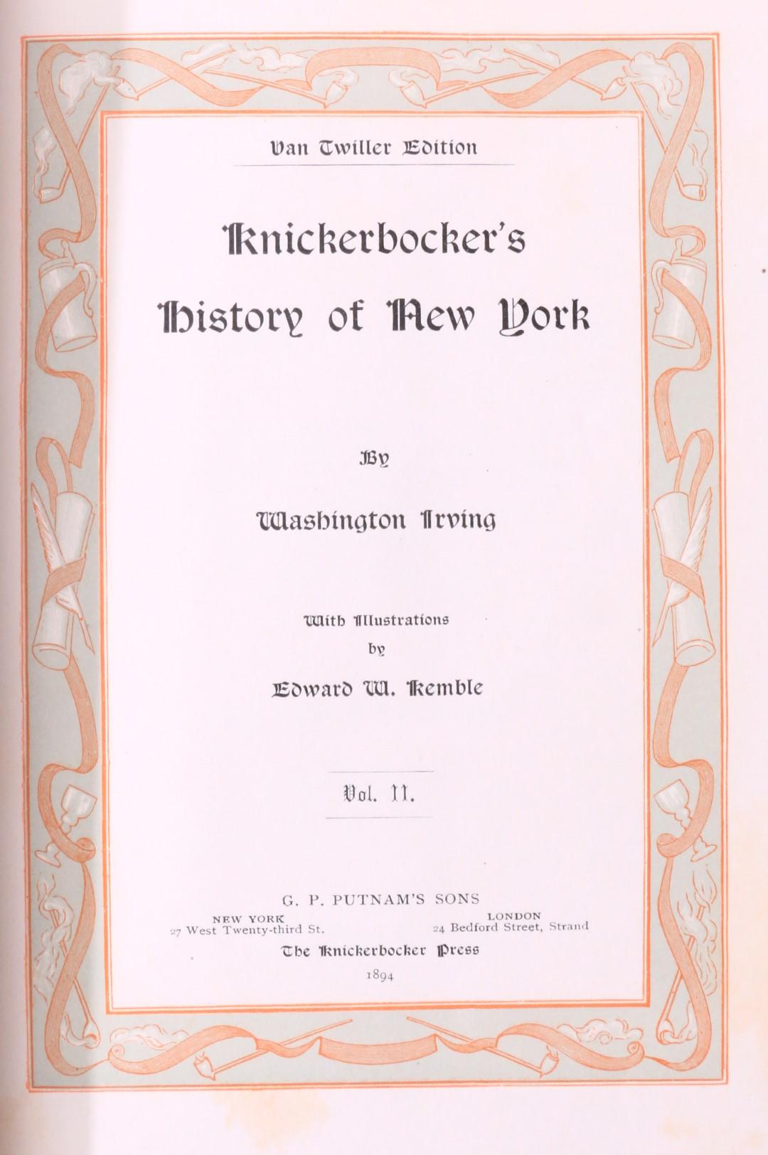 Washington Irving - Knickerbocker's History of New York: Van Twiller Edition - G.P. Putnam's, 1894, First Edition.