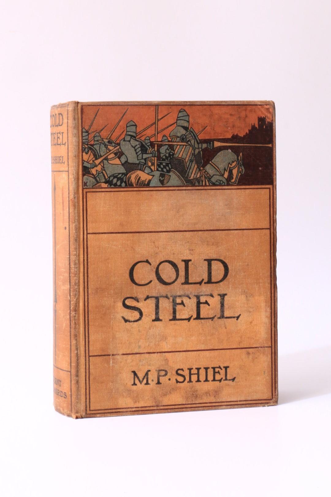 M.P. Shiel - Cold Steel - Grant Richards, 1899, First Edition.