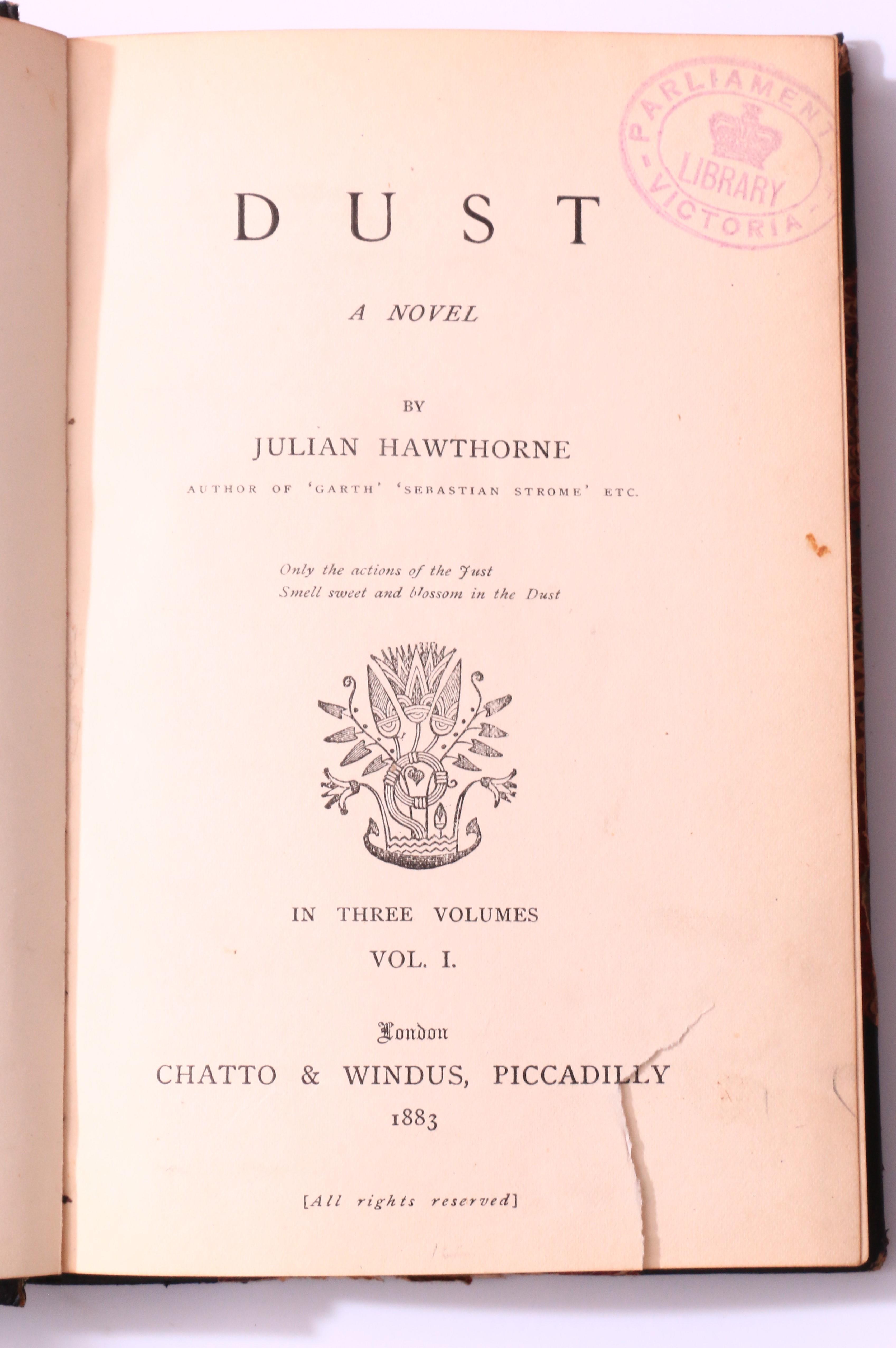 Julian Hawthorne - Dust - Chatto & Windus, 1883, First Edition.