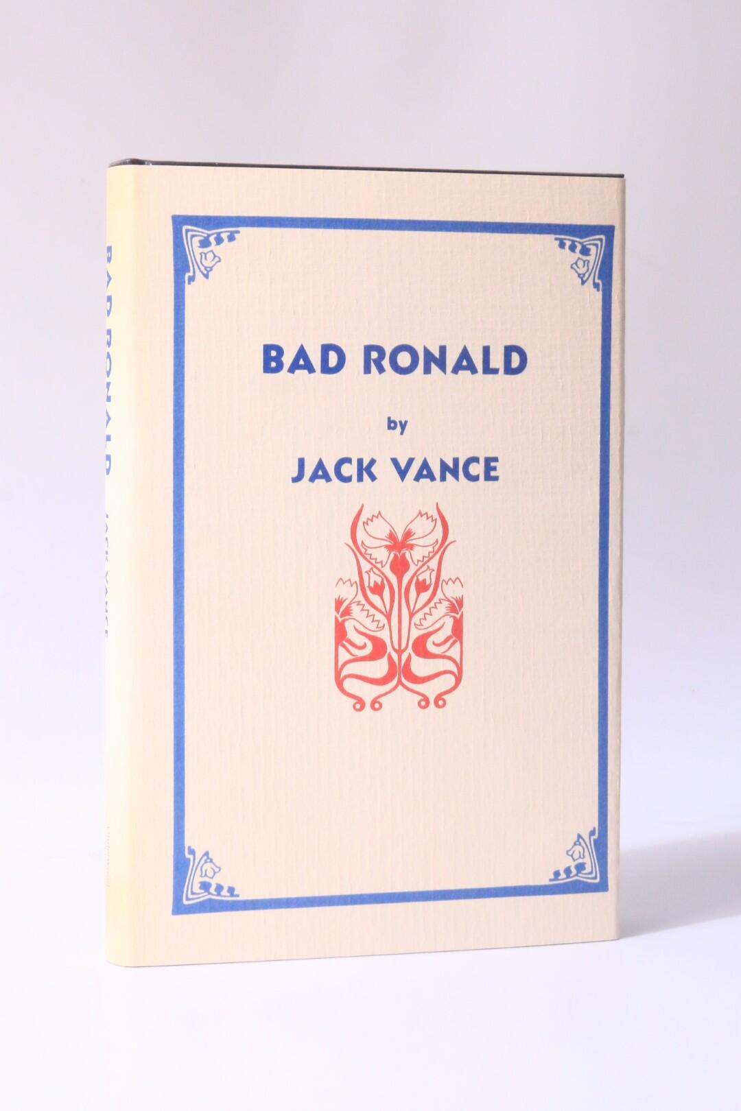 Jack Vance - Bad Ronald - Underwood-Miller, 1982, Signed Limited Edition.