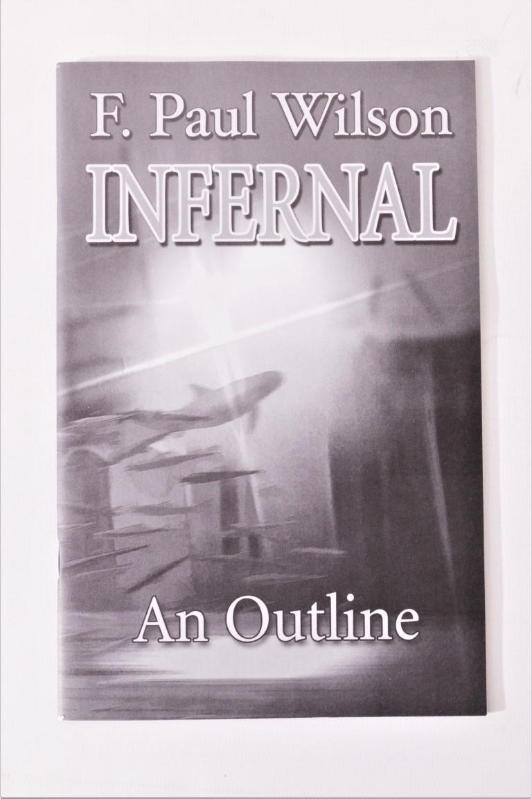 F. Paul Wilson - Infernal - Gauntlet Press, 2005, Signed Limited Edition.