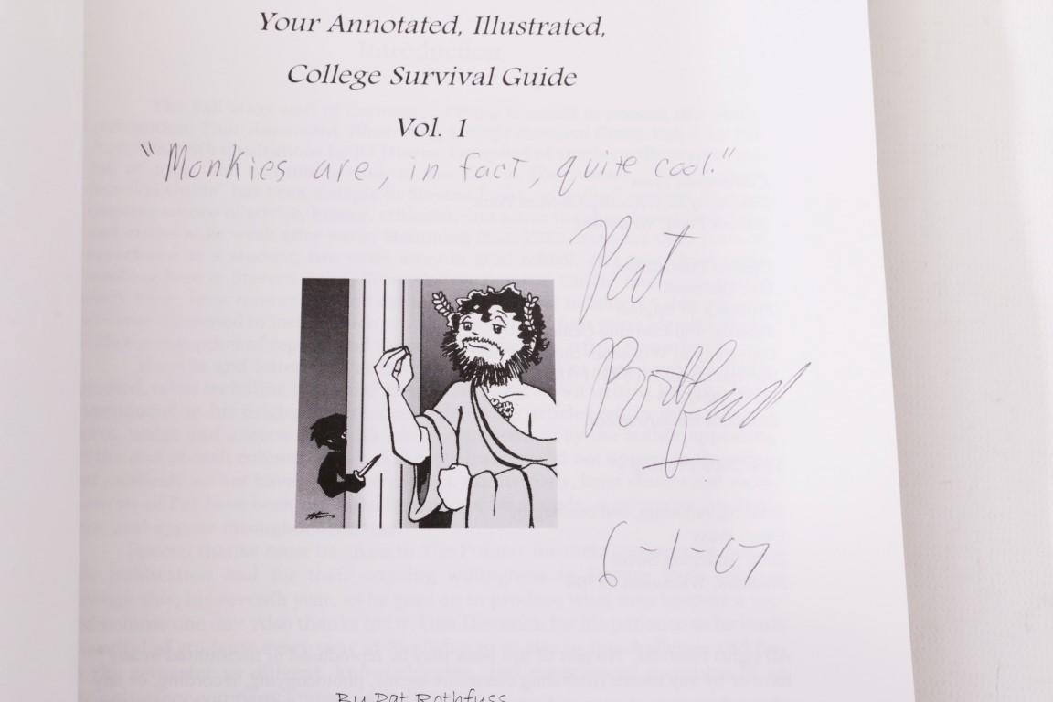 Patrick J. Rothfuss w/ BJ Hiorns - Your Annotated, Illustrated College Survival Guide: Volume I - Cornerstone Press, 2005, Signed First Edition.