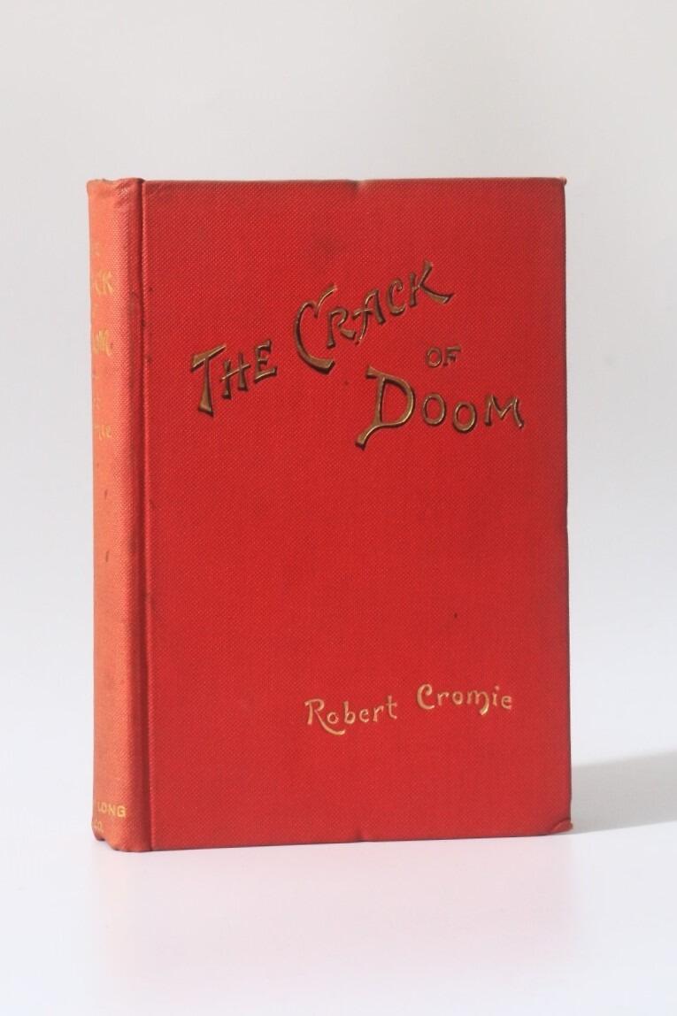 Robert Crome - The Crack of Doom - Digby, Long and Co., 1895, First Edition.