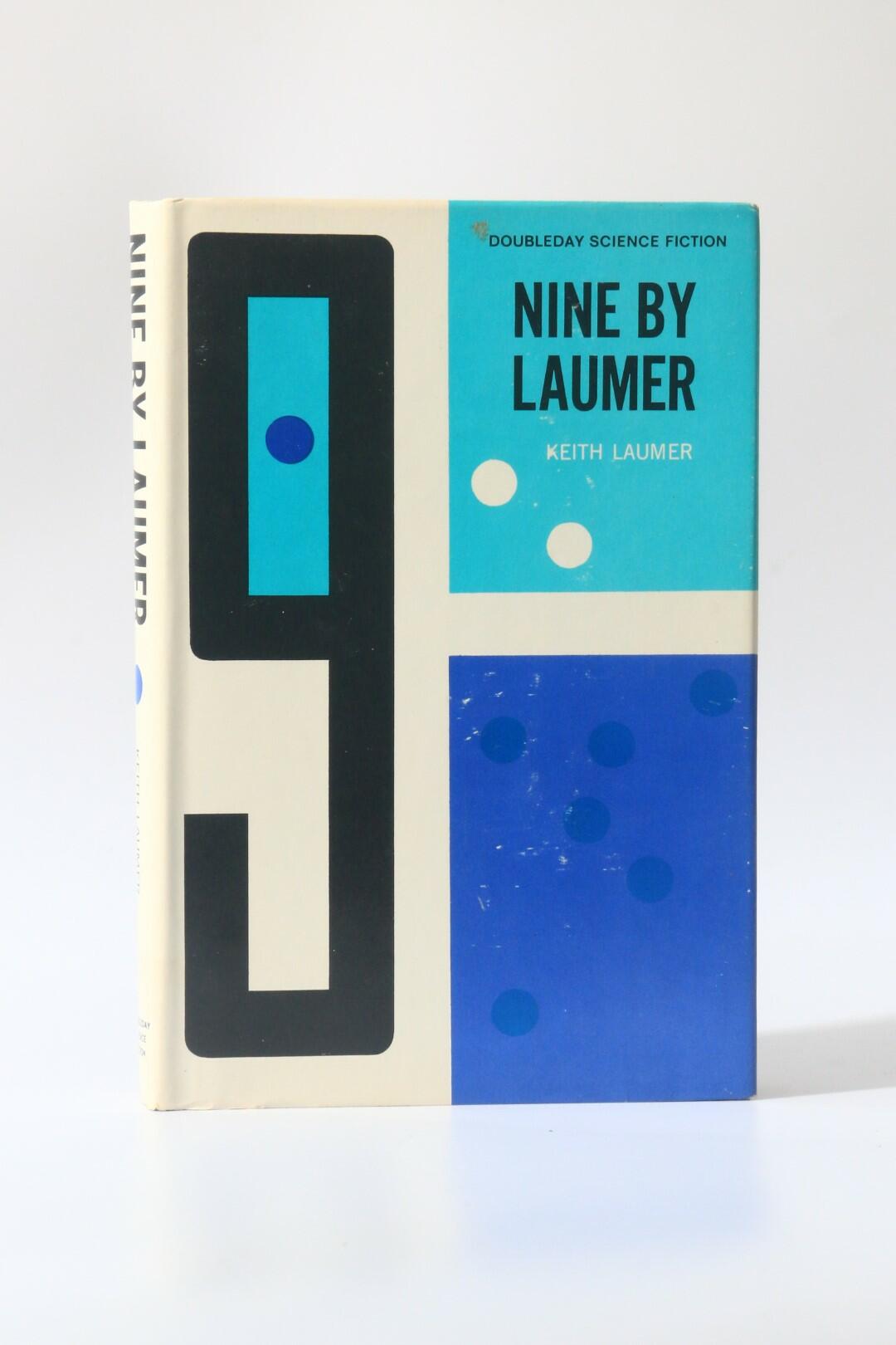 Keith Laumer - Nine by Laumer - Doubleday, 1967, First Edition.