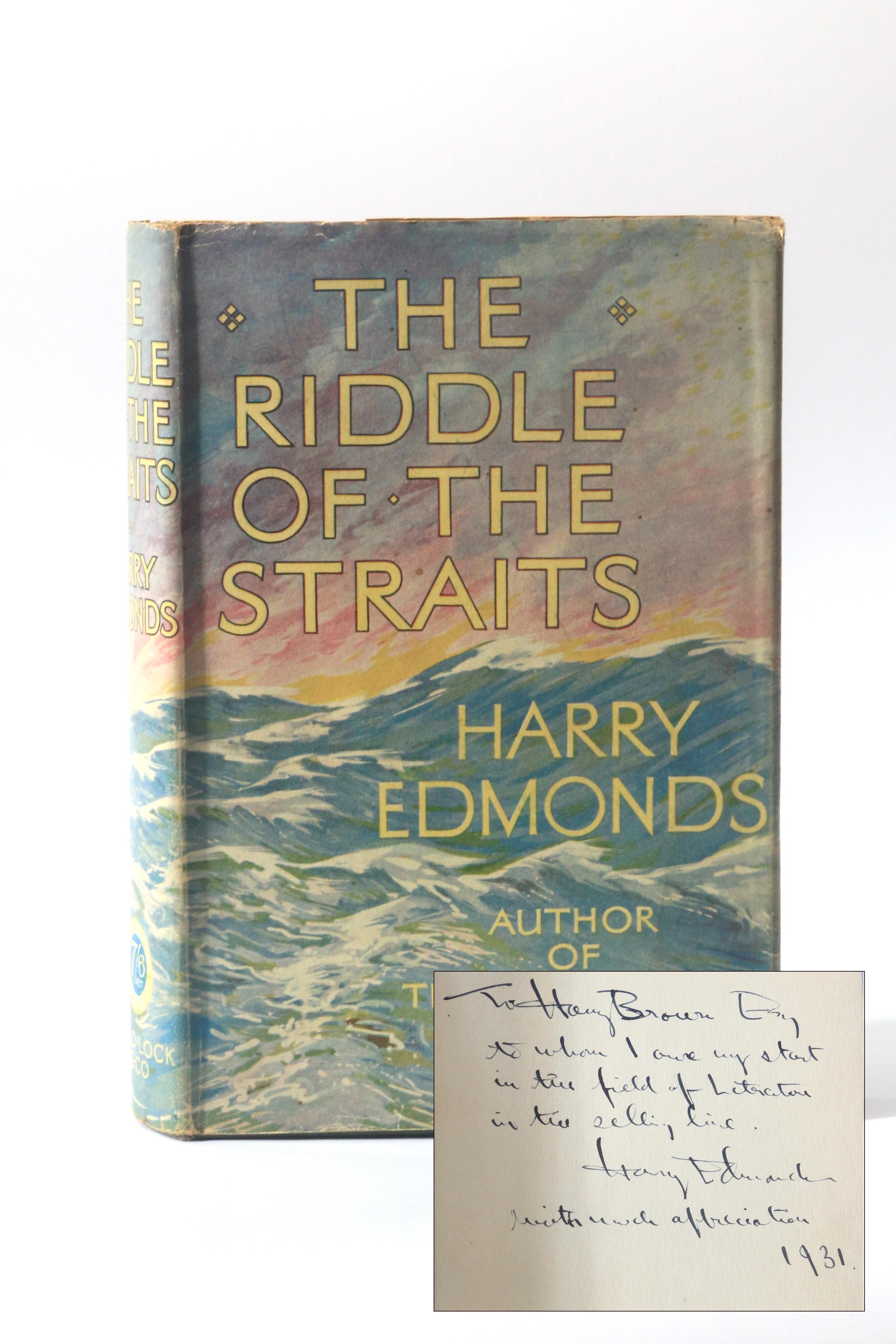 Harry Edmonds - The Riddle of the Straits - Ward, Lock & Co., 1931,Signed First Edition.