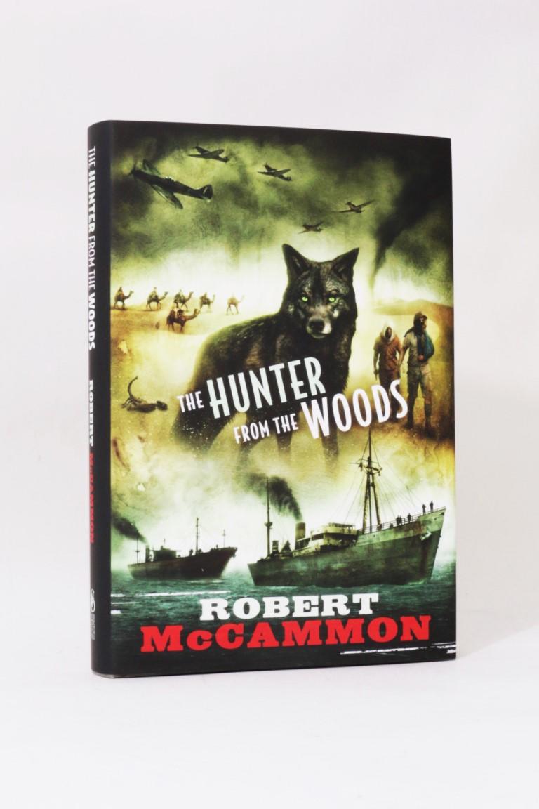 Robert McCammon - The Hunter from the Woods - Subterranean Press, 2012, Signed Limited Edition.