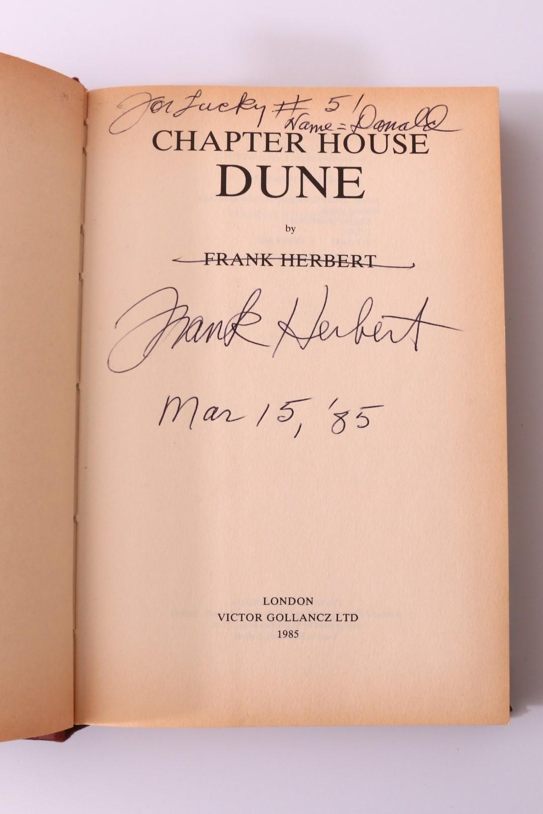 Frank Herbert - Chapter House Dune - Gollancz, 1985, Signed First Edition.