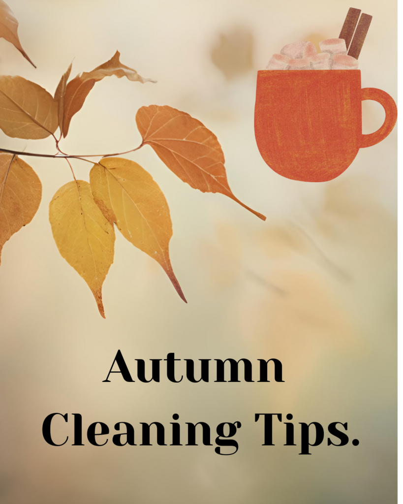Autumn Cleaning Tips