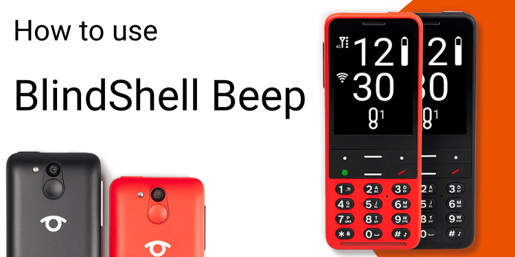 how to use blindshell beep with your blindshell classic 2