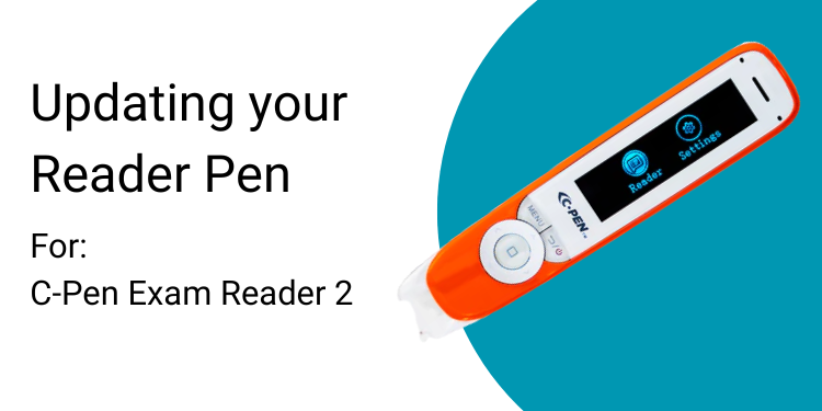 Updating your Reader Pen For:  C-Pen Exam Reader 2