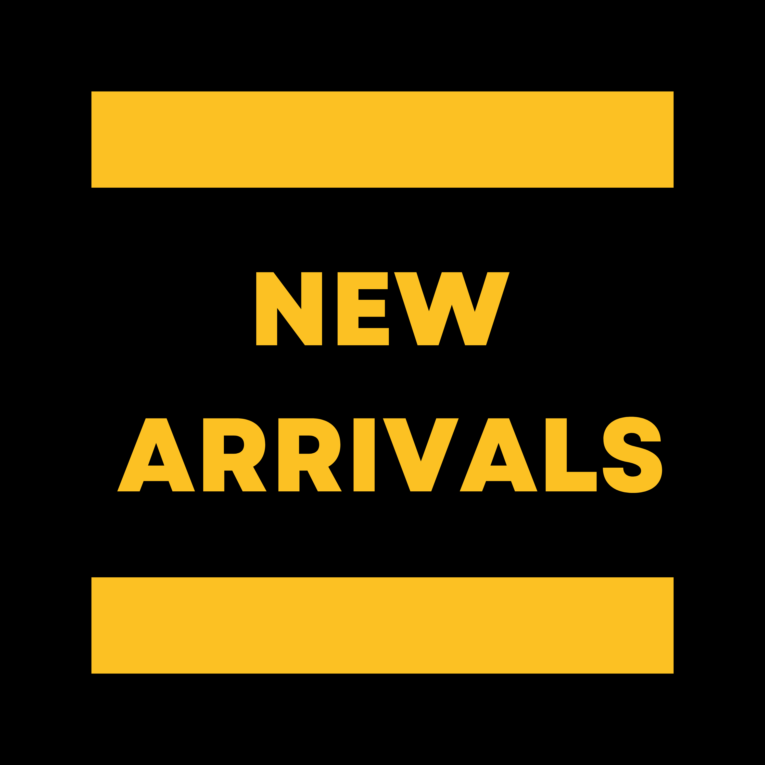 Black image with yellow text that reads new arrivals
