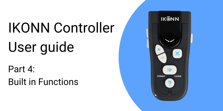 IKONN Controller User guide Part 4: Built in Functions