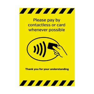 Please Pay By Contactless Or Card Whenever Possible Sign A6 Self-Adhesive