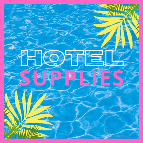 Hotel Supplies Super Savers