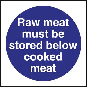 Vogue Raw Meat Must Be Stored Below Cooked Meat Sign - L834  - 1