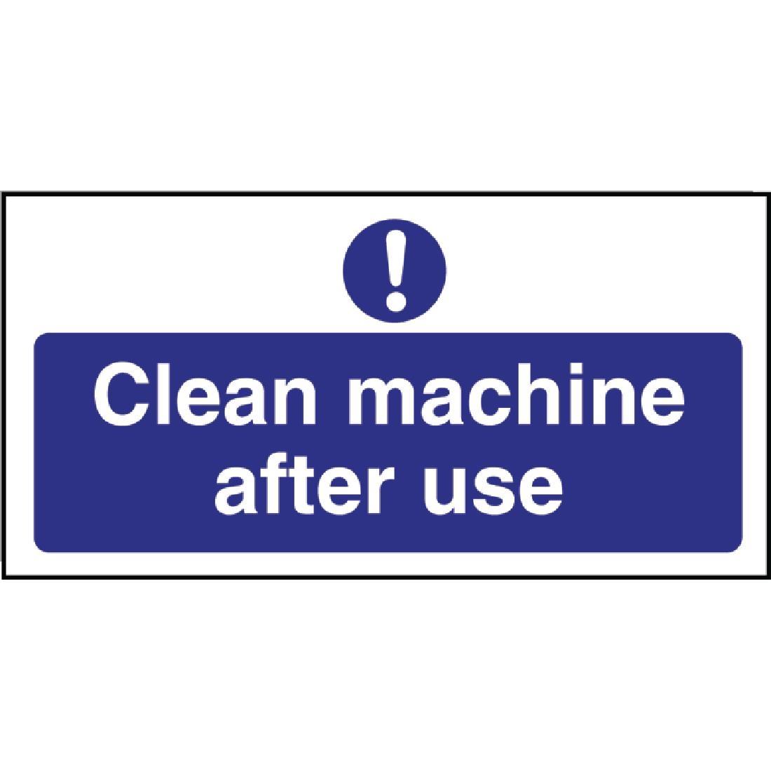 Clean machine after use Sign - W371  - 1