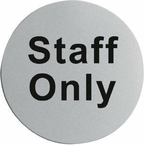 Stainless Steel Door Sign - Staff Only - U060 - 1