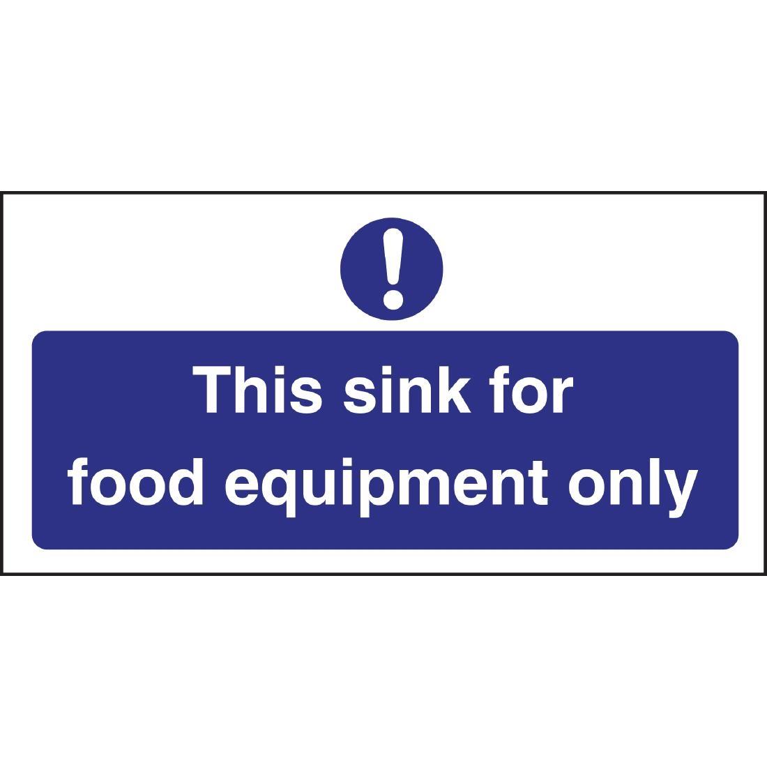 Vogue This Sink For Food Equipment Only Sign - L847  - 1