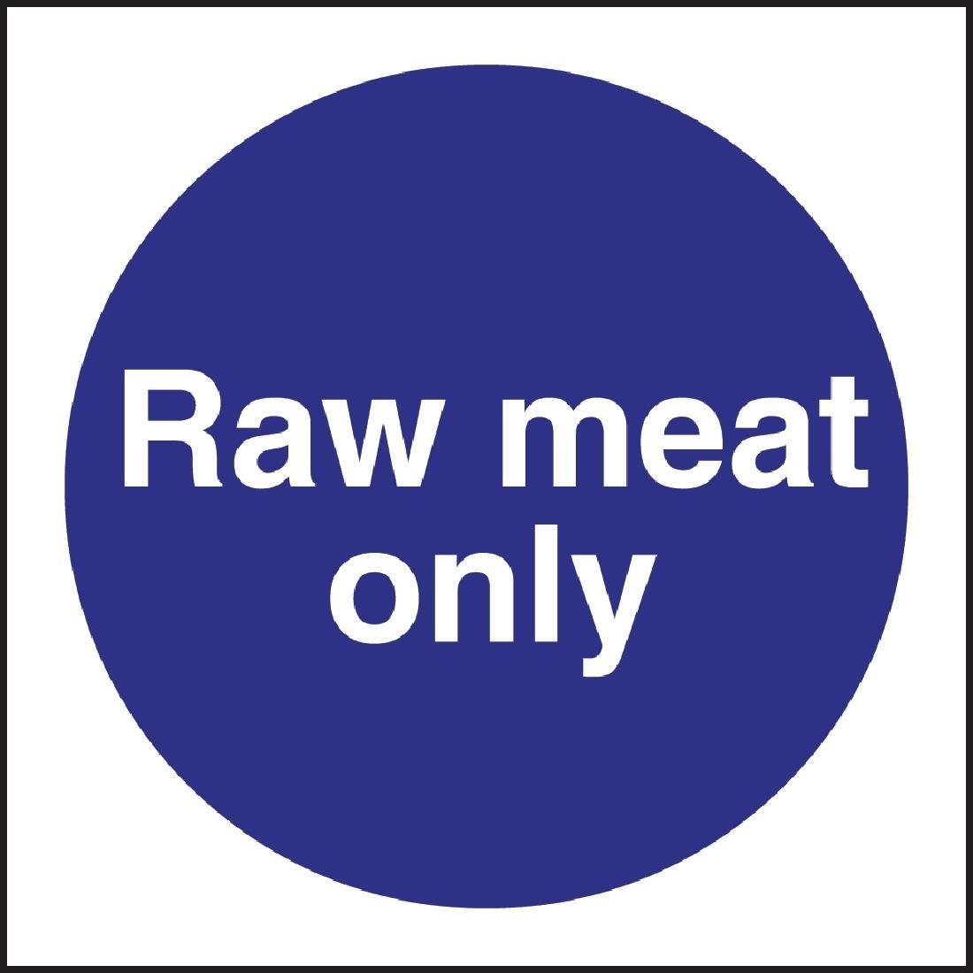 Vogue Raw Meat Only Sign - L958  - 1