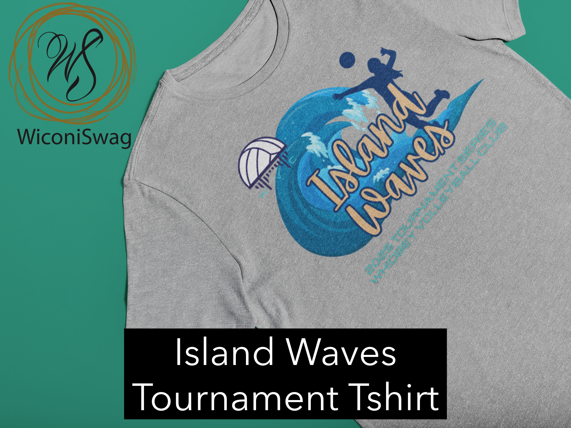 ISLAND WAVES, volleyball, ohhs, tournament, team spirit, event swag, shop local