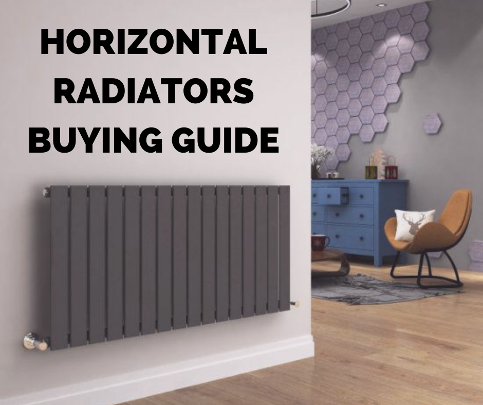 Horizontal Radiators Buying Guide