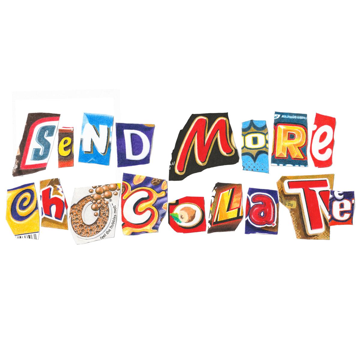 Limited edition print (smaller version) of drawing of cut-out letters - Send More Chocolate.