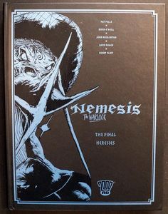 Nemesis the Warlock: The Final Heresies by Pat Mills
