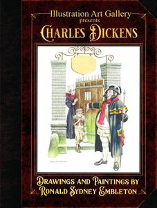 front cover, Illustration Art Gallery presents Charles Dickens: Drawings and Paintings by Ron Embleton