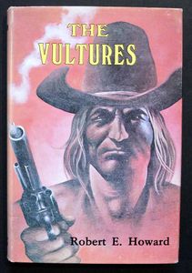 The Vultures by Robert E. Howard
