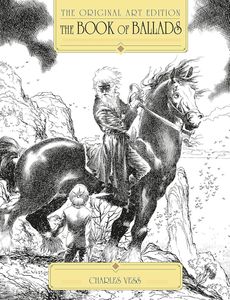 The Book of Ballads (Original Art Edition with Art Sheet) by Neil Gaiman, Jane Yolan, Sharyn McCrumb, Midori Snyder