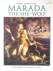 Marada The She-Wolf by Chris Claremont, John Bolton