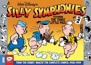 Walt Disney's Silly Symphonies: Compete Comics Volume 2: 1935 - 1939 by Ted Osborne, Merrill DeMaris