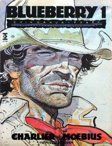 Blueberry 1 Chihuahua Pearl by Jean-Michel Charlier and Moebius (Gir)