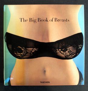 The Big Book of Breasts: The Golden Age of Natural Curves by Dian Hanson (Editor)