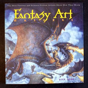 Fantasy Art Masters: The Best Fantasy and SF Art Worldwide by Dick Jude