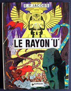 Le Rayon U (French Edition) by Edgar P. Jacobs