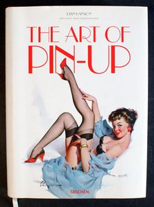The Art of Pin-Up XL by Dian Hanson, Louis K. Meisel, Sarah Jane Blum