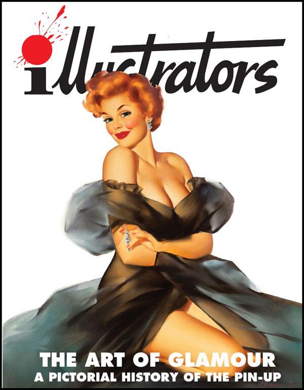 The Art of Glamour: A Pictorial History of the Pin-Up (illustrators Special #13) by Diego Cordoba, Diego Cordoba (Editor)