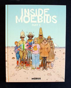 Inside Moebius: Part 3 by Jean Giraud, Moebius
